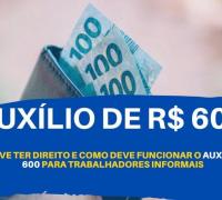 Saiba sobre o auxílio emergencial de 600 reais e como se cadastrar; é fácil e rápido